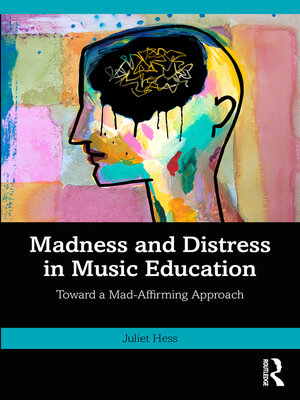 cover image of Madness and Distress in Music Education